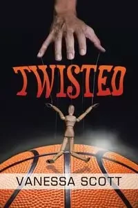 Twisted - Scott Vanessa