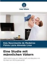 Eine Studie mit männlichen Vätern - Nascimento de Medeiros Esly