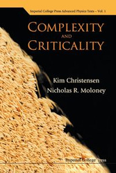 COMPLEXITY & CRITICALITY (V1) - KIM CHRISTENSEN & NICHOLAS R MOLONEY