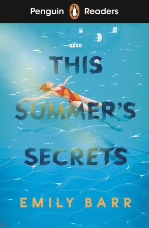 This Summer's Secrets. Penguin Readers Level 5 wer. angielska - Emily Barr