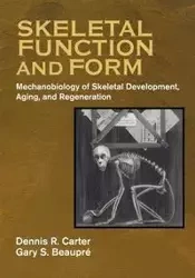 Skeletal Function and Form - R. Carter Dennis