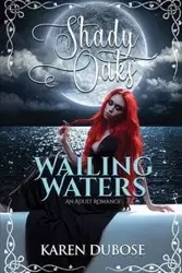 Wailing Waters - Karen DuBose