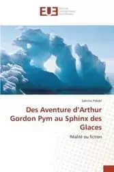 Des aventure d arthur gordon pym au sphinx des glaces - YEBDRI-S