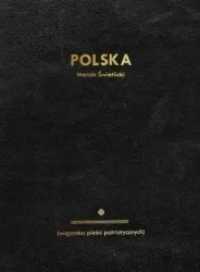 Polska wiązanka pieśni patriotycznych - Marcin Świetlicki