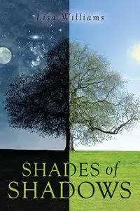 Shades Of Shadows - Williams Lisa