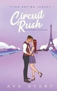 Circuit Rush - Avery Ava