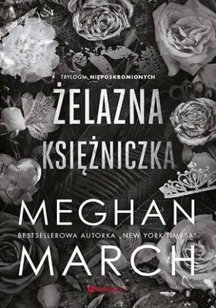 Trylogia Nieposkromionych T.2 Meghan March - Meghan March