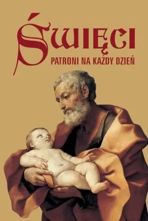 Święci. Patroni na każdy dzień - Rosa Giorgi