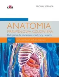 Anatomia prawidłowa człowieka T.2 - Michał Szpinda