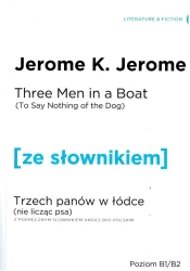Trzech panów w łódce (Nie licząc psa) wersja angielska z podręcznym słownikiem - K. Jerome