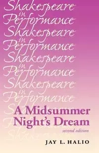A Midsummer Night's Dream - Jay Halio