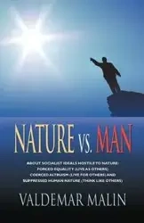 NATURE VS. MAN - Malin Valdemar