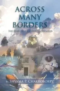 Across Many Borders - P. Chakroborty Shyama