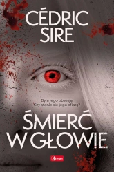 Śmierć w głowie - Cdric Sire