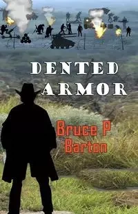 Dented Armor - Barton Bruce P
