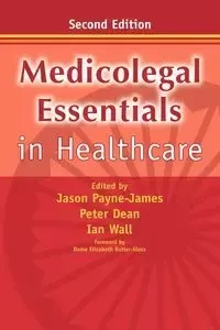 Medicolegal Essentials in Healthcare