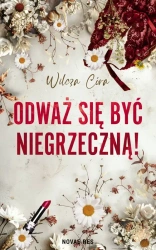 Odważ się być niegrzeczną! - Córa Wilcza
