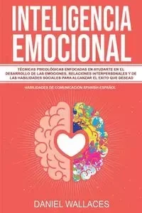 Inteligencia Emocional - Daniel Wallaces