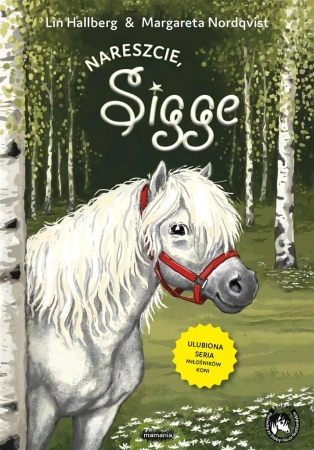 Nareszcie, Sigge - Lin Hallberg, Margareta Nordqvist, ntligen Sigge
