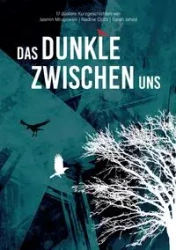 Das Dunkle zwischen uns - Nadine Opitz