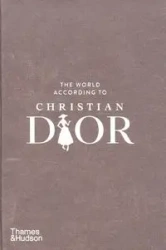 The World According to Christian Dior - Patrick Mauries, Napias Jean-Christophe