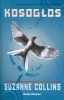 Kosogłos igrzyska smierci Tom 3 - Suzanne Collins