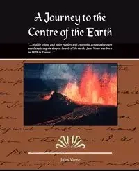 A Journey to the Centre of the Earth - Jules Verne