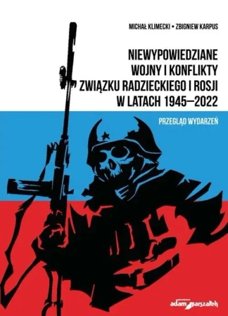 Niewypowiedziane wojny i konflikty.. - Michał Klimecki, Zbigniew Karpus