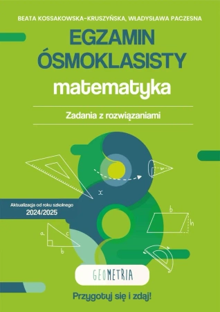 Egzamin ósmoklasisty. Matematyka. Geometria - Beata Kossakowska, Władysława Paczesna