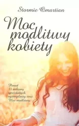 Moc modlitwy kobiety - Stormie Omartian