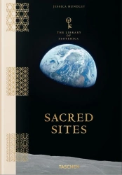 Sacred Sites The Library of Esoterica - Jessica Hundley