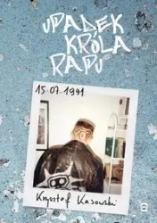 Upadek króla rapu - Krzysztof Kasowski