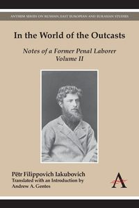 In the World of the Outcasts - Filippovich Iakubovich Pëtr