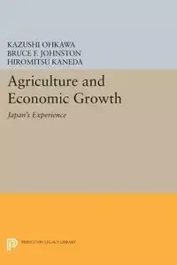 Agriculture and Economic Growth - Ohkawa Kazushi