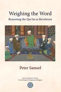 Weighing the Word - Peter Samsel