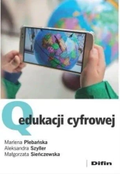 Q edukacji cyfrowej - Małgorzata Marlena Sieńczewska Plebańska Aleksand