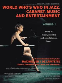 World Who's Who in Jazz, Cabaret, Music, and Entertainment - De Lafayette Maximillien J
