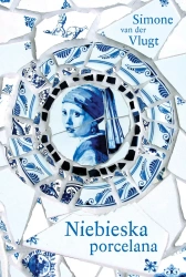 Niebieska porcelana - Simone Van Der Vlugt