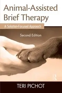 Animal-Assisted Brief Therapy - Teri Pichot