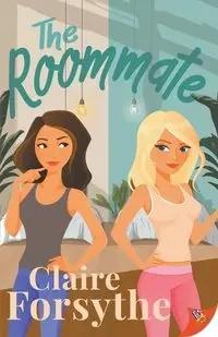 The Roommate - Claire Forsythe