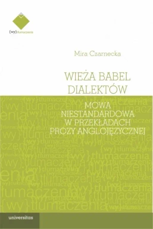 Wieża Babel dialektów - Mira Czarnecka