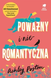 Poważny i nieromantyczna - Ashley Poston, Monika Wiśniewska