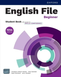 English File 5E Beginner SB with access to Skills Confidence - Christina Latham-Koenig, Clive Oxenden, Jerry Lambert