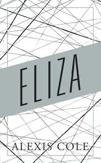 Eliza - Cole Alexis