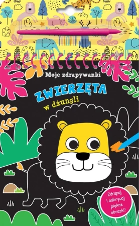 Moje zdrapywanki. Zwierzęta w dżungli - zbiorowa praca