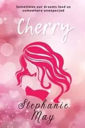 Cherry - May Stephanie