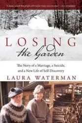 Losing the Garden - Laura Waterman