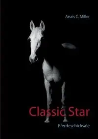 Classic Star - Miller Anais C.