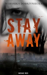 eBook Stay Away - Weronika Dobrzyniecka mobi epub