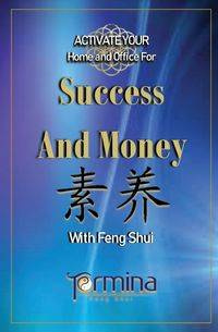 ACTIVATE YOUR Home and Office For Success and Money - Ashton Termina